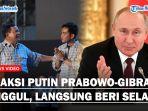 REAKSI-Putin-Prabowo-Gibran-Unggul-di-Hitung-Cepat-Yakin-Paslon-02-Menang-Beri-Ucapan-Selamat.jpg