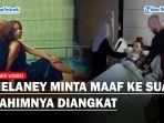 Rahim-Diangkat-Melaney-Ricardo-Minta-Maaf-ke-Suami-Abang-Tetap-Cinta-kan.jpg