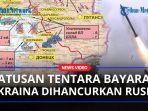 Ratusan-Tentara-Bayaran-Ukraina-Dihancurkan-Rusia.jpg