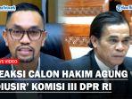 Reaksi-Calon-Hakim-Ad-Hoc-Diusir-Saat-Rapat-Bersama-Komisi-III-DPR-RI-Ternyata-Caleg-PSI.jpg