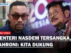 Respon-Nasdem-Mentan-Syahrul-Yasin-Limpo-Jadi-Tersangka-Korupsi-Kita-Dukung-Proses-Hukum.jpg