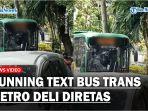 Running-Text-Bus-Trans-Metro-Deli-Diretas-Pakai-Kata-kata-Tak-Senonoh.jpg
