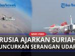 Rusia-Ajarkan-Suriah-Berlatih-Manuver-dan-Luncurkan-Serangan-Udara-Untuk-Mengusir-Musuh.jpg