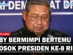 SBY-Bermimpi-Bertemu-Sosok-Presiden-ke-8-RI.jpg