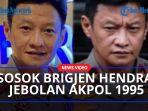 SOSOK-Brigjen-Hendra-Kurniawan-Jebolan-Akpol-1995-yang-Dinonaktifkan-Kapolri.jpg