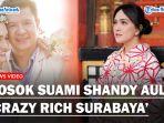 SOSOK-Suami-Shandy-Aulia-yang-Digugat-Cerai-David-Herbowo-Ternyata-Crazy-Rich-Surabaya.jpg