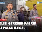 Sat-Reskrim-Polrestabes-Medan-Gerebek-Pabrik-Oli-Palsu-Ilegal-di-Percut-Seituanss.jpg