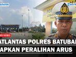 Satlantas-Polres-Batubara-Siapkan-Peralihan-Arusss.jpg