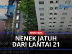 Seorang-Nenek-Selamat-dari-Maut-Setelah-Jatuh-dari-Lantai-21-Apartemen-Terpeleset-dari-Balkon.jpg