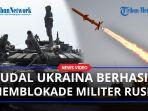 Serangan-Rudal-Ukraina-Berhasil-Menghadang-Militer-Rusia.jpg