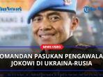 Sosok-Komandan-Pasukan-Elite-yang-Pimpin-Pengawalan-Presiden-Jokowi-selama-di-Ukraina-Rusia.jpg