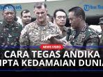 Suara-Lantang-Panglima-Andika-Ciptakan-Perdamaian-Dunia-di-Indonesia-Disaksikan-Amerika-dan-Sekutu.jpg