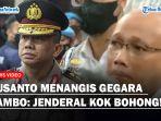 Susanto-Menangis-Gegara-Ferdy-Sambo-Tega-Hancurkan-Karirnya-Jenderal-Kok-Bohong.jpg