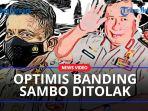 Susno-optimis-banding-Sambo-ditolak.jpg