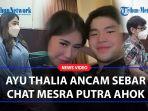 TAK-DIAKUI-Sebagai-Pacar-Putra-Ahok-Ayu-Thalia-Ancam-Sebar-Chat-Mesra-Nicholas-Sean-Tak-Panik.jpg