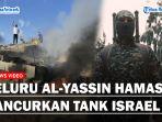 TANK-ISRAEL-KEOK-NGERINYA-Peluru-Al-Yassin-Hamas.jpg