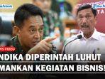 Tegas-Panglima-Andika-Ditelepon-Langsung-Menko-Luhut-Amakankan-Temu-Bisnis-Bukan-Inisiatif-Saya.jpg