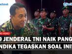 Tegas-Panglima-Andika-Naikkan-Pangkat-49-Jenderal-TNI-Beri-Arahan-Penting-ke-Pangkoarmada-RI.jpg