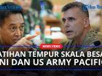 Tegas-Panglima-Andika-Pastikan-Pasukan-TNI-Iikut-Latihan-Tempur-Skala-Besar-dengan-US-Army-Pasific.jpg