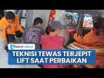 Teknisi-tewas-akibat-lehernya-terjepit-lift-barang-af.jpg