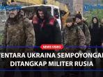 Tentara-Ukraina-menyerah-kepada-pasukan-Rusia.jpg