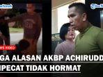 Tiga-Alasan-AKBP-Achiruddin-Hasibuan.jpg
