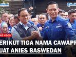 Tiga-Nama-Cawapres-Buat-Anies-Baswedan.jpg