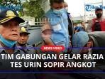 Tim-Gabungan-Gelar-Razia-Rutin-Tes-Urin-Sopir-Angkotaa.jpg