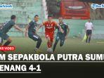 Tim-Sepakbola-Putra-Sumut-Menang-4-1ss.jpg