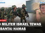 Total-Ada-30-Militer-Israel-Tewas-Lagi-Dibantai-Hamas-Selama-Invasi-Darat-di-Gazassg.jpg