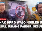 Usai-Pukul-Tukang-Parkir-Kini-Anak-Anggota-DPRD-Wajo-Ngeles-Minta-Ambil-Sisi-Positifnya-Saja.jpg