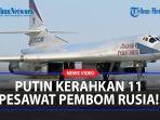 VLADIMIR-PUTIN-Kerahkan-11-Pesawat-Pembom-Nuklir-di-Perbatasan-Norwegia-Tebar-Ancaman-ke-NATO.jpg