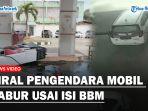 Viral-BBM-Berhamburan-Pengendara-Mobil-Kabur-Usai-Isi-BBM.jpg