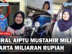 Viral-Sosok-Aiptu-Mustahir-Istri-Pamer-Harley-dan-Hummer-Hingga-Harta-Kekayaan-Disorot.jpg