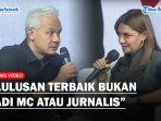 WADUH-Ganjar-Pranowo-Blunder-Dinilai-Rendahkan-Profesi-Jurnalis-MC-di-Depan-Najwa-Shihab.jpg