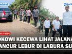 Wajah-Kecewa-Jokowi-Datangi-Jalan-Rusak-Parah-yang-Viral-di-Labura-Warga-Teriak-Penyebabnya.jpg