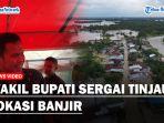 Wakil-Bupati-Sergai-Tinjau-Lokasi-Banjiraa.jpg
