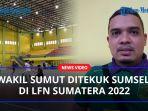 Wakil-Sumut-Ditekuk-Sumsel-di-LFN-Sumatera-2022aa.jpg
