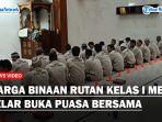 Warga-Binaan-Rutan-Kelas-I-Medan-Buka-Puasa-Bersamass.jpg