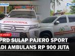 Wow-DPRD-Banten-Sulap-Pajero-Sport-Jadi-Ambulans-Kucurkan-Dana-Rp-900-Juta-Demi-Ambulans-Mewah.jpg
