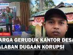 YOUTUBE-COVER-WARGA-HALABAN-GERUDUK-KANTOR-DESA-GEGARA-DUGAAN-KORUPSI.jpg