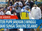 basuki-hadimuljono-janjikan-3-minggu-perbaiki-sungai-tanjung-selamat-dan-membangun-groundsill-qq.jpg