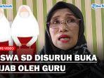 disuruh-buka-hijad-sama-guru-SD.jpg