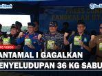 gagalkan-36-kg-sabu.jpg