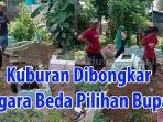 kuburan-dibongkar-gegara-beda-pilihan.jpg