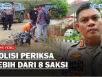 memeriksa-lebih-dari-delapan-saksi_.jpg