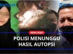 pihaknya-masih-menunggu-hasil-autopsi.jpg