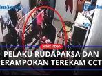 rekaman-cctv-pelaku-rudapaksa.jpg