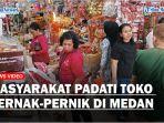sejumlah-toko-yang-menjual-pernak-pernik-di-Kota-Medan.jpg