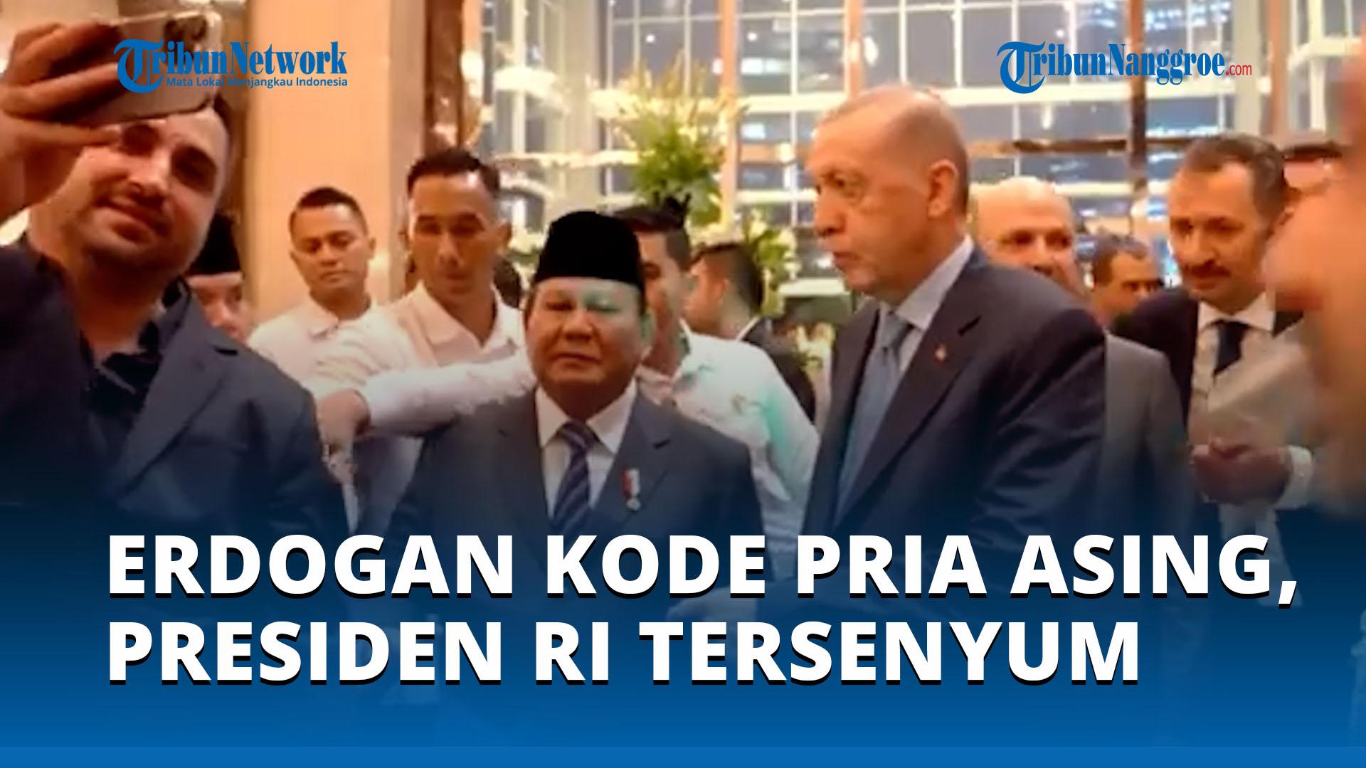 Erdogan-Kode-Pria-Asing-agar-Tak-Belakangi-Prabowo.jpg